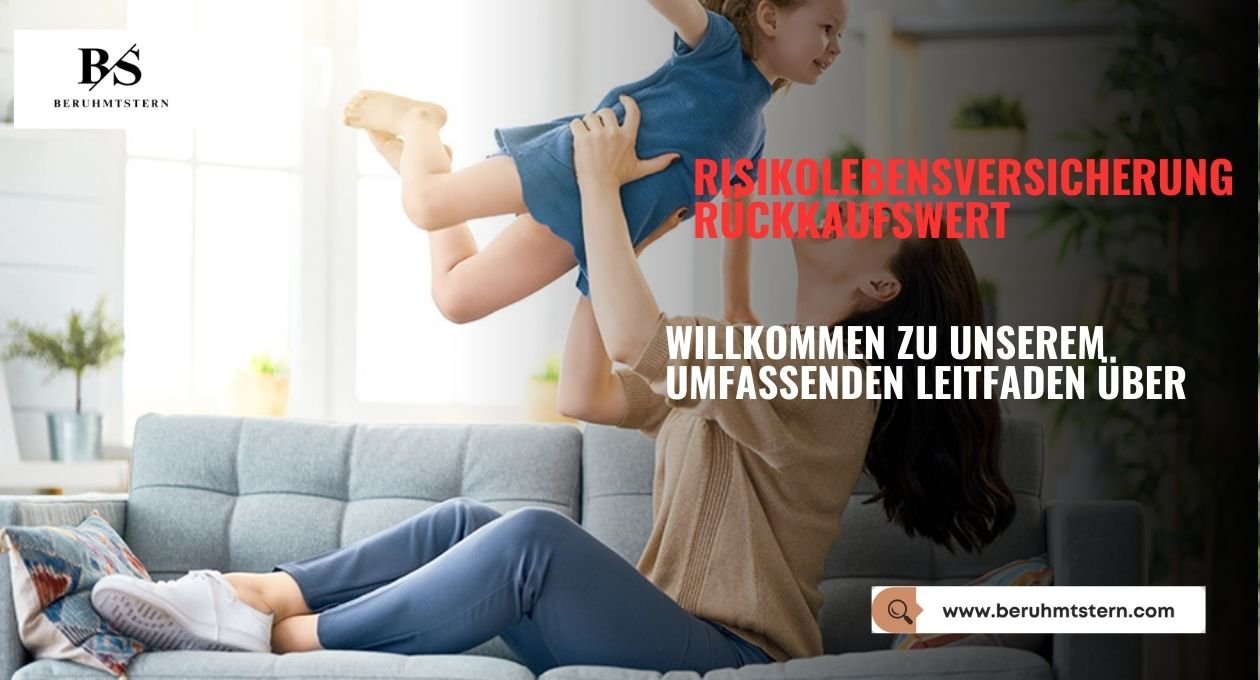 Risikolebensversicherung Rückkaufswert