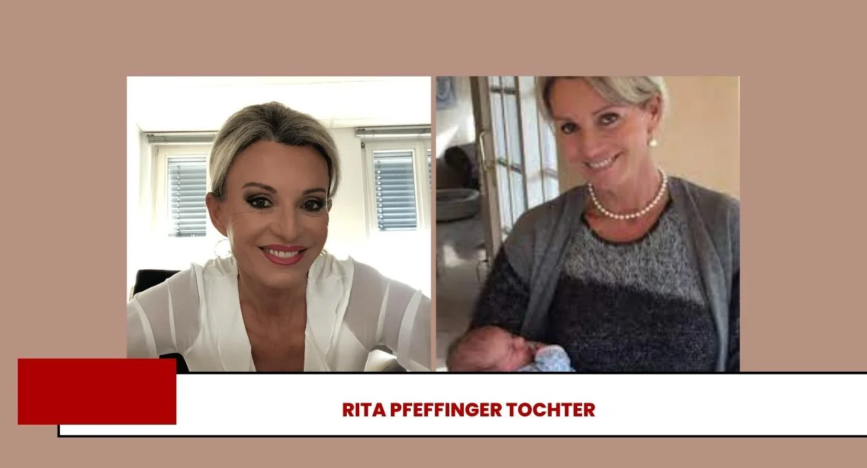 Rita Pfeffinger Tochter