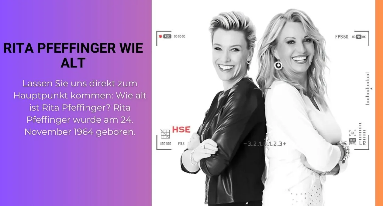 Rita Pfeffinger Wie Alt