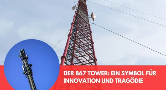 b67 tower