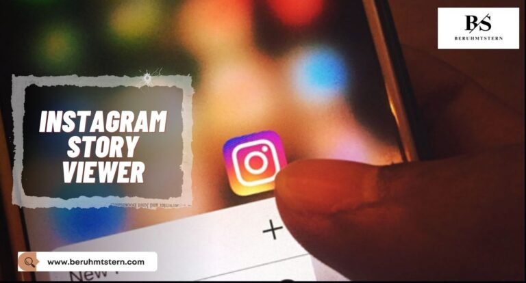 Der Ultimative Leitfaden Für Den Instagram Story Viewer 2024