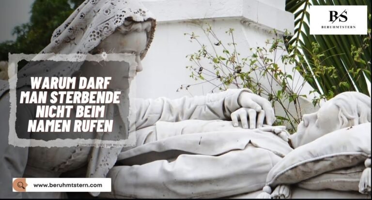 Warum Darf Man Sterbende Nicht Beim Namen Rufen