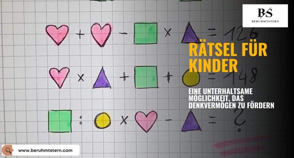  Rätsel Für Kinder: Eine Unterhaltsame Möglichkeit, Das Denkvermögen Zu Motiv 