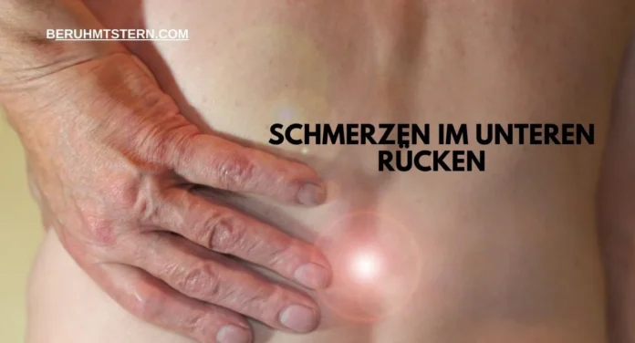 schmerzen im unteren rücken